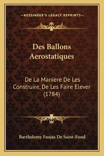Des Ballons Aerostatiques
