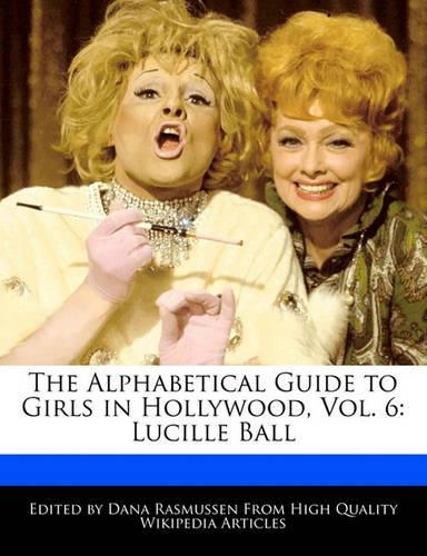 The Alphabetical Guide to Girls in Hollywood, Vol. 6