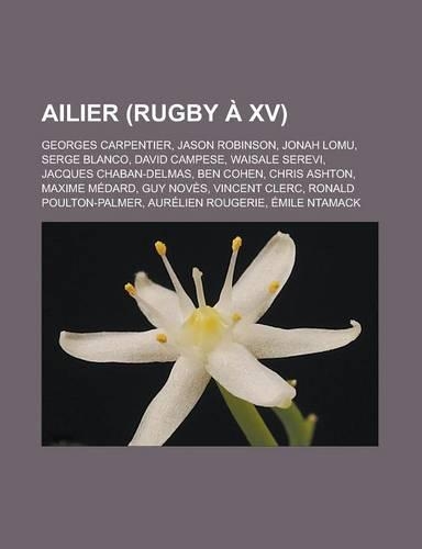 Ailier (Rugby a XV): Georges Carpentier, Jason Robinson, Jonah Lomu, Serge Blanco, David Campese, Waisale Serevi, Jacques Chaban-Delmas(French)