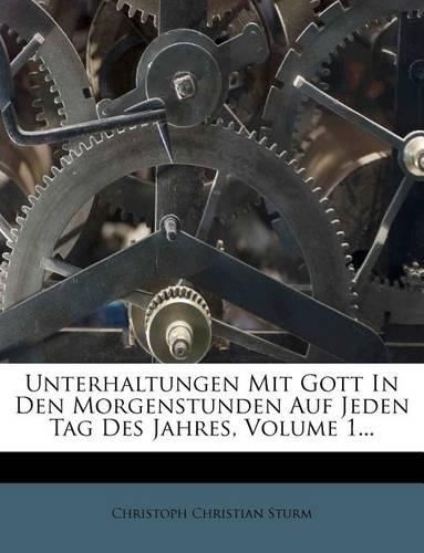 Unterhaltungen Mit Gott in Den Morgenstunden Auf Jeden Tag Des Jahres.
