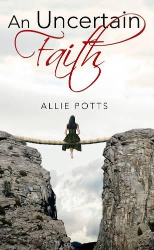 An Uncertain Faith