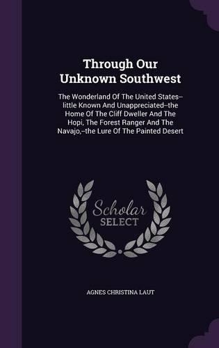 Through Our Unknown Southwest