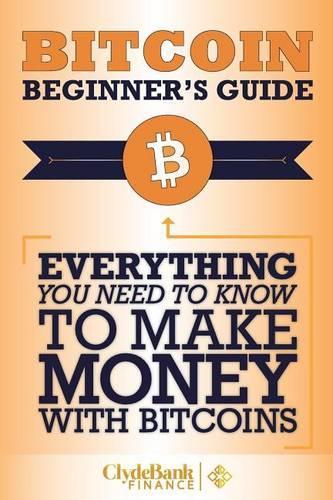 Bitcoin Beginner's Guide