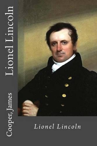 Lionel Lincoln: (French)