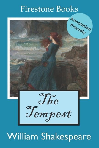 The Tempest: Annotation-Friendly Edition(14 Firestone Books' Annotation-Friendly Editions)