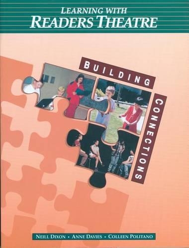 Learning with Reader's Theatre: Building Connections(Building Connections S.)