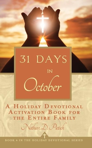 31 Days in October: (4 Holiday Devotional)
