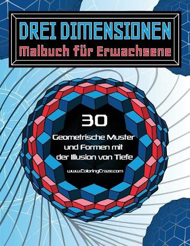 Drei Dimensionen - Malbuch für Erwachsene
