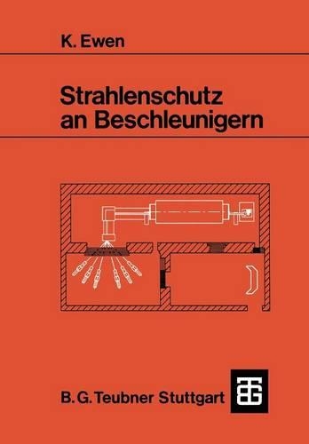 Strahlenschutz an Beschleunigern: (German)