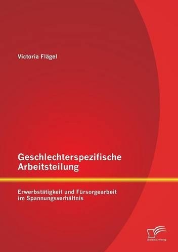 Geschlechterspezifische Arbeitsteilung