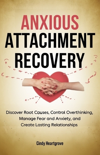 Anxious Attachment Recovery