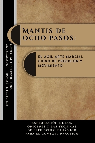 Mantis de ocho pasos