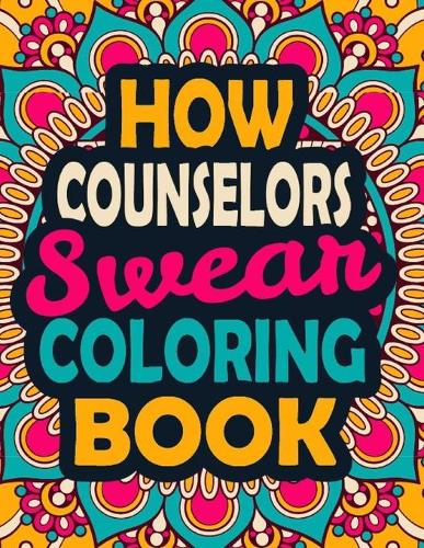 How Counselors Swear Coloring Book