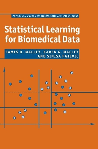 Statistical Learning for Biomedical Data: (Practical Guides to Biostatistics and Epidemiology)