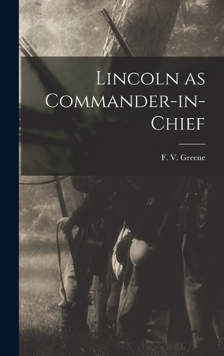 Lincoln as Commander-in-Chief