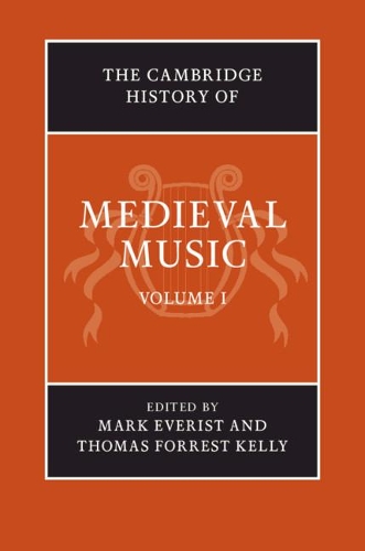 The Cambridge History of Medieval Music