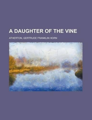 A Daughter of the Vine