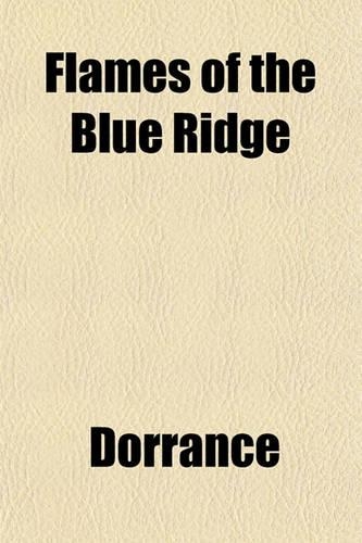 Flames of the Blue Ridge: (English)