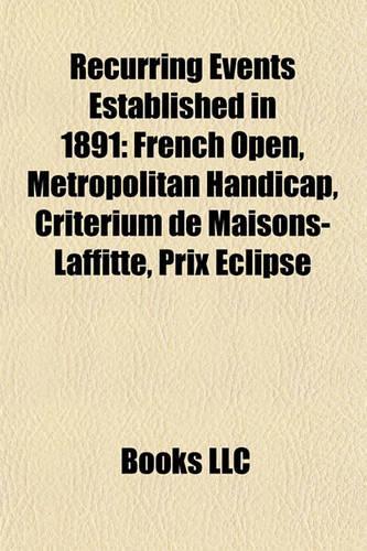Recurring Events Established in 1891