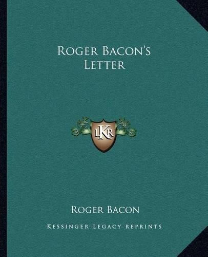 Roger Bacon's Letter