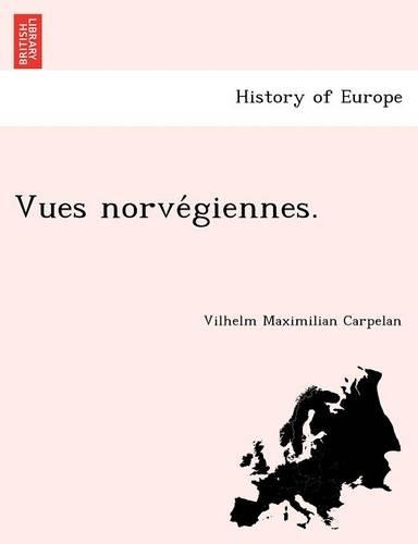 Vues norvégiennes.