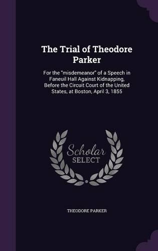 The Trial of Theodore Parker