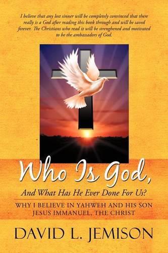 Who Is God, And What Has He Ever Done For Us?