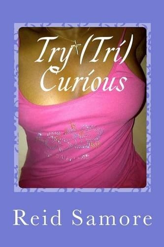 Try (Tri) Curious: (English)