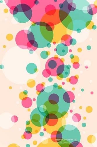 Password Book With Tabs: Password Keeper Organizer Bubbles: Internet Address Book & Password Journal in One Book, 6" x 9" Over 180 Passwords(Password Books)