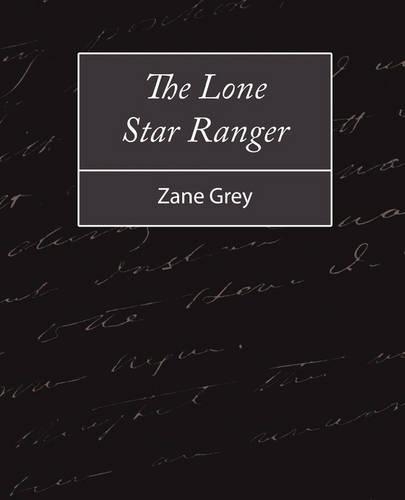The Lone Star Ranger