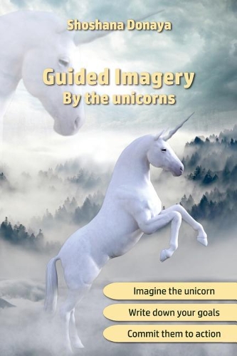 Guided Imagery by the unicorns