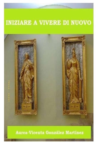 Iniziare a vivere di nuevo