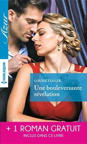 Une Bouleversante Revelation - Pour L'Amour D'Un Milliardaire