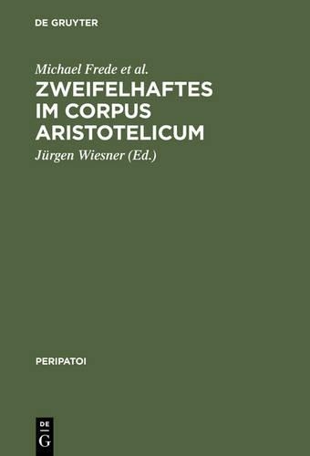 Zweifelhaftes Im Corpus Aristotelicum