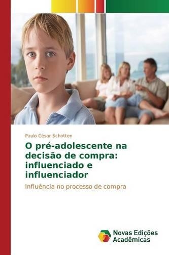O pré-adolescente na decisão de compra