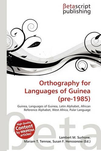 Orthography for Languages of Guinea (Pre-1985)