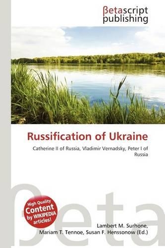 Russification of Ukraine: (English)