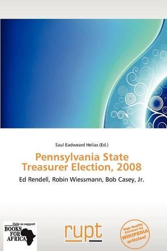 Pennsylvania State Treasurer Election, 2008