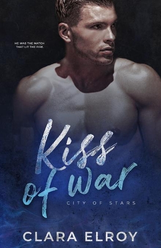Kiss of War: (City of Stars)