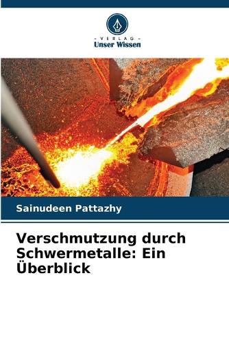 Verschmutzung durch Schwermetalle