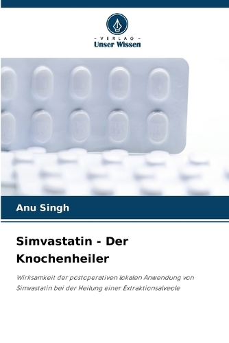 Simvastatin - Der Knochenheiler