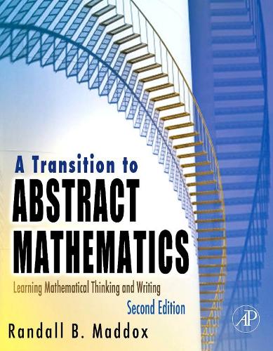 Transition to Abstract Mathematics: Mathematical Thinking and Writing(English)