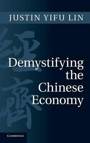 Demystifying the Chinese Economy: (English)