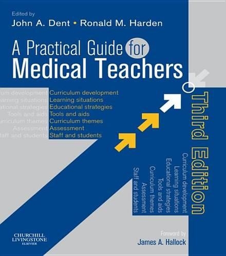 A Practical Guide for Medical Teachers E-Book