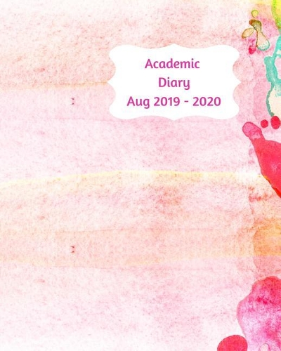 Academic Diary Aug 2019-2020: 8x10 day to a page academic year diary, hourly appointments and space for notes on each page. Perfect for teachers, students & small business owners