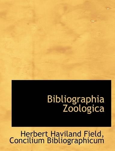 Bibliographia Zoologica: (English)