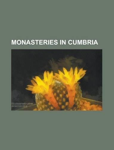 Monasteries in Cumbria
