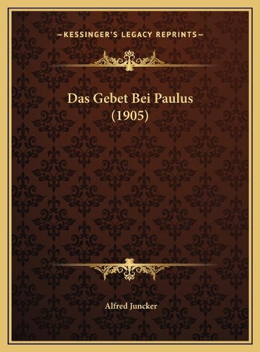 Das Gebet Bei Paulus (1905)