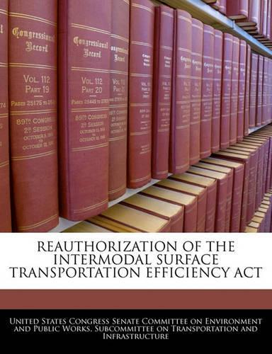 Reauthorization of the Intermodal Surface Transportation Efficiency ACT