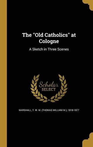 The Old Catholics at Cologne